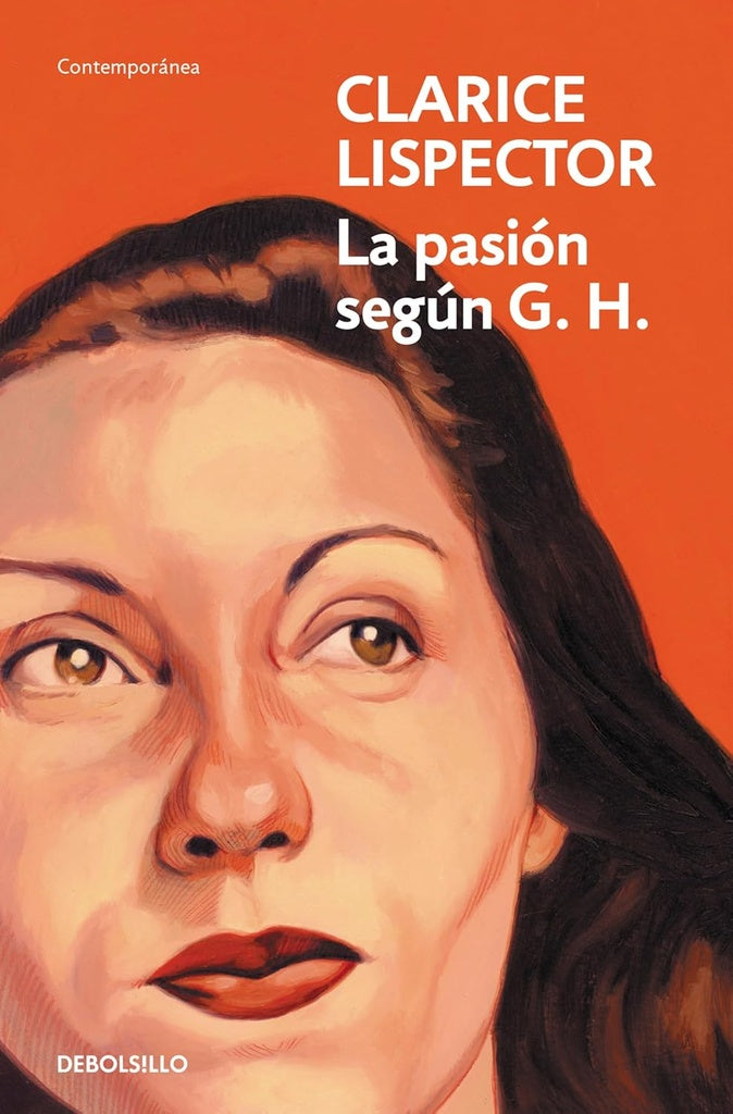 LA PASION SEGÚN G.H | CLARICE LISPECTOR