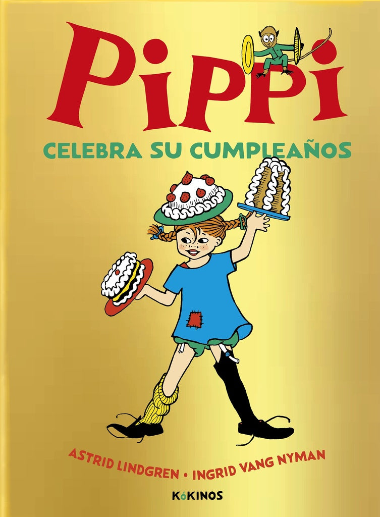 PIPPI CELEBRA SU CUMPLEAÑOS | ASTRID LINDGREN - INGRID VANG NYMAN