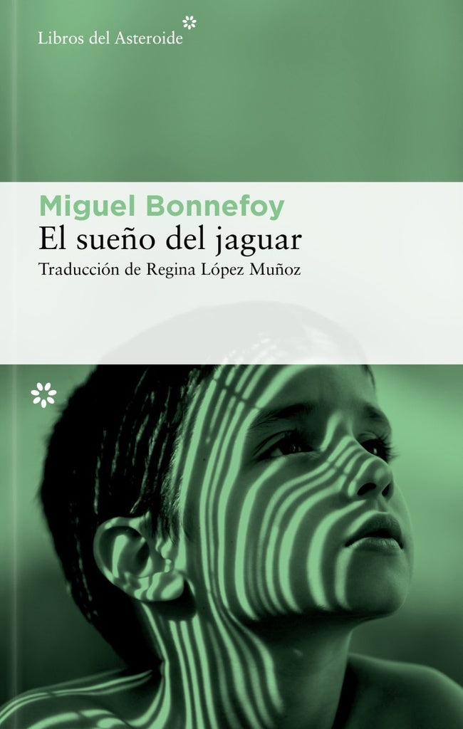 EL SUEÑO DEL JAGUAR | MIGUEL BONNEFOY