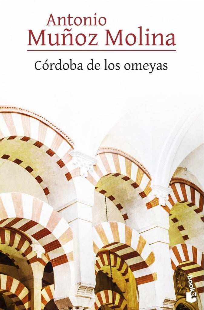 CORDOBA DE LOS OMEYAS | ANTONIO MUÑOZ MOLINA