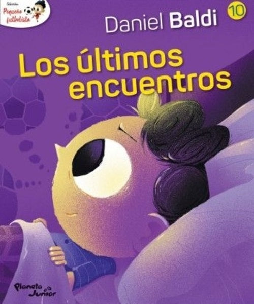 LOS ULTIMOS ENCUENTROS T10 | DANIEL BALDI