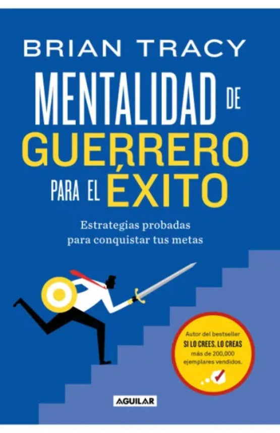 MENTALIDAD DE GUERRERO PARA EL ÉXITO | BRIAN TRACY