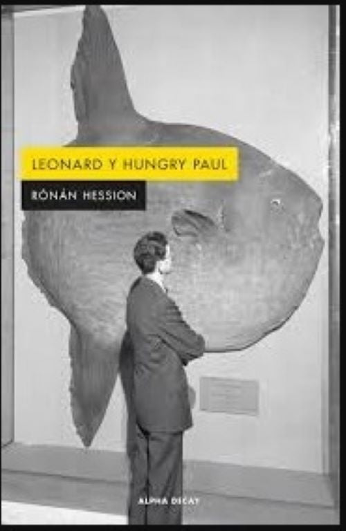 LEONARD Y HUNGRY PAUL (Nuevo) | RÓNÁN HESSION