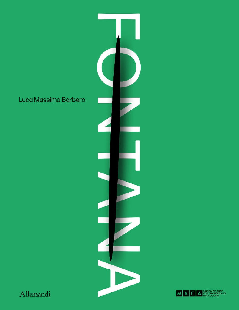 LUCIO FONTANA | LUCA MASSIMO BARBERO