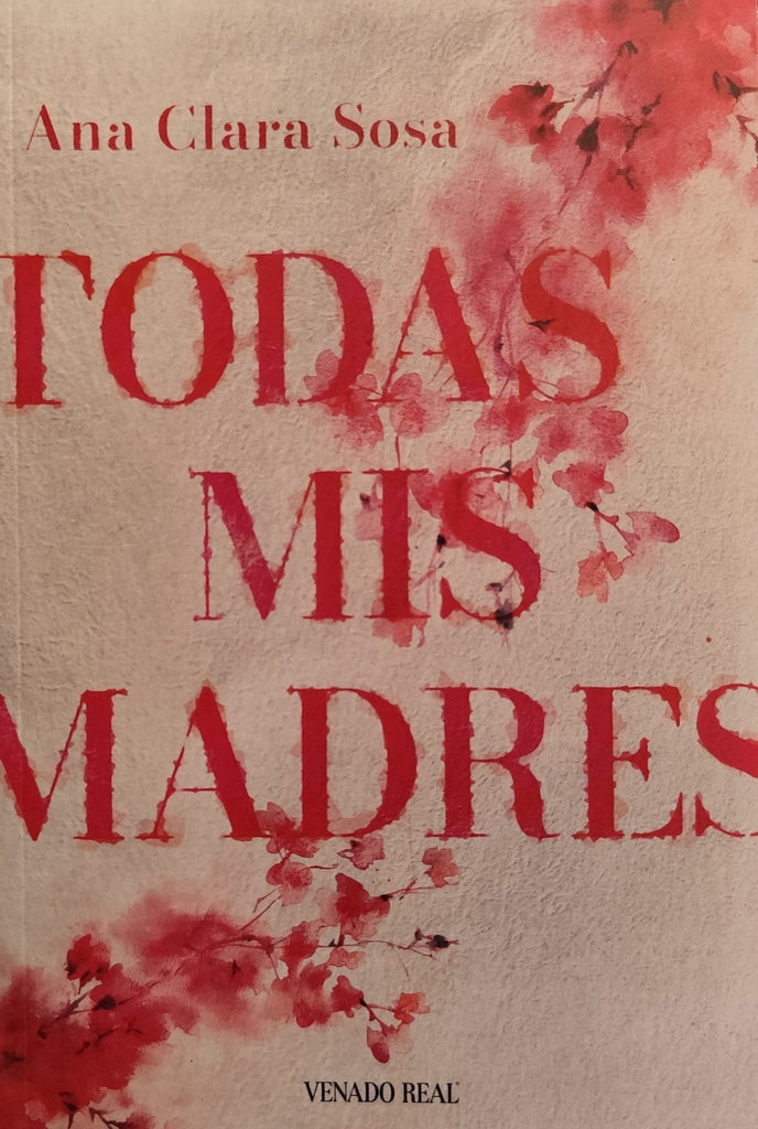 TODAS MIS MADRES (Nuevo) | ANACLARA SOSA