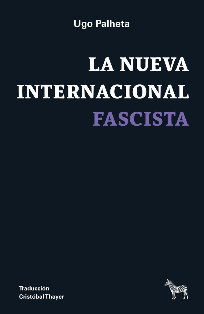 NUEVA INTERNACIONAL FASCISTA, LA (Nuevo) | UGO PALHETA