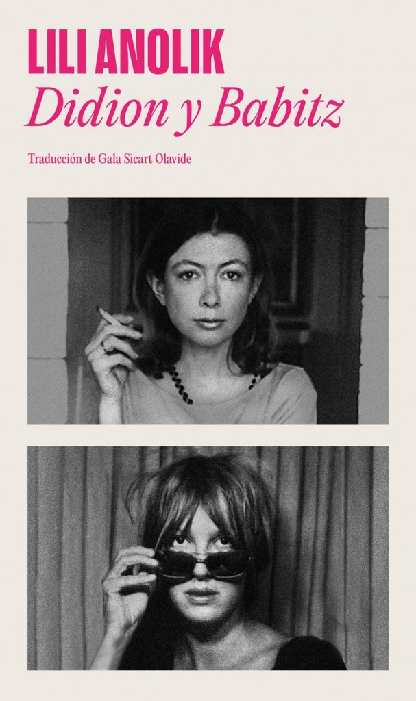 DIDION Y BABITZ | LILI ANOLIK