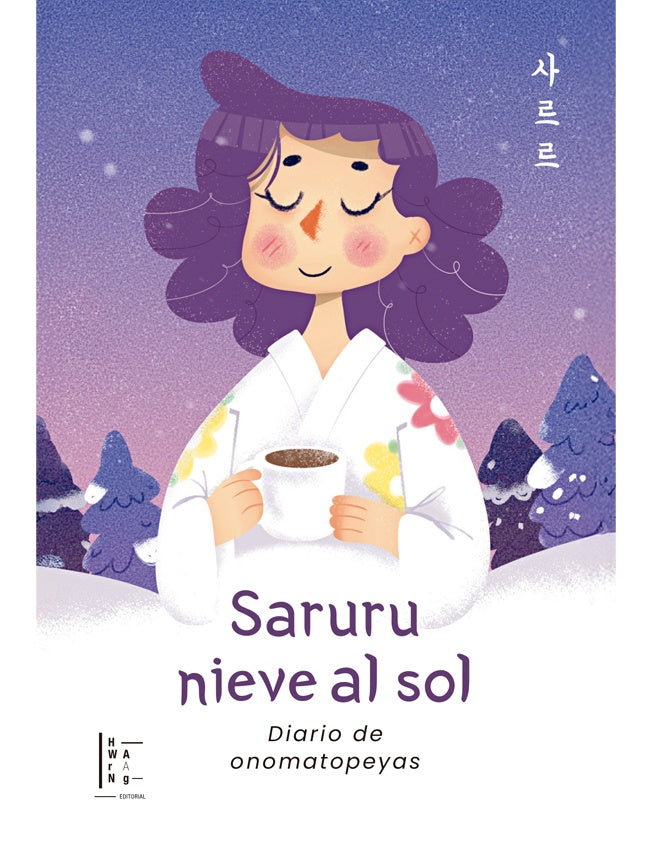 SARURU NIEVE AL SOL DIARIO DE ONOMATOPEYAS | VARIOS AUTORES