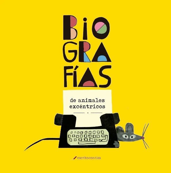 BIOGRAFÍAS DE ANIMALES EXCÉNTRICOS (Nuevo) | MARITZAPÉREZ PANTOJA