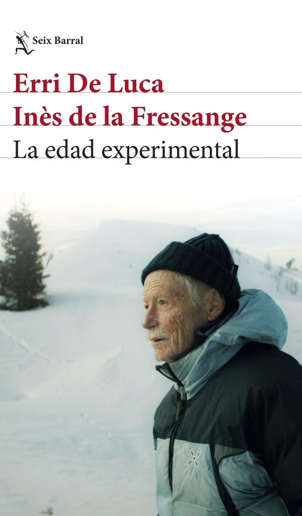 LA EDAD EXPERIMENTAL | ERRIDELUCA-Inésdela Fressagne