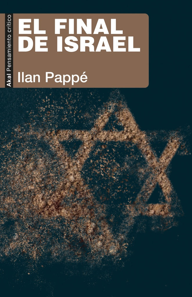 EL FINAL DE ISRAEL | IIAN PAPPE
