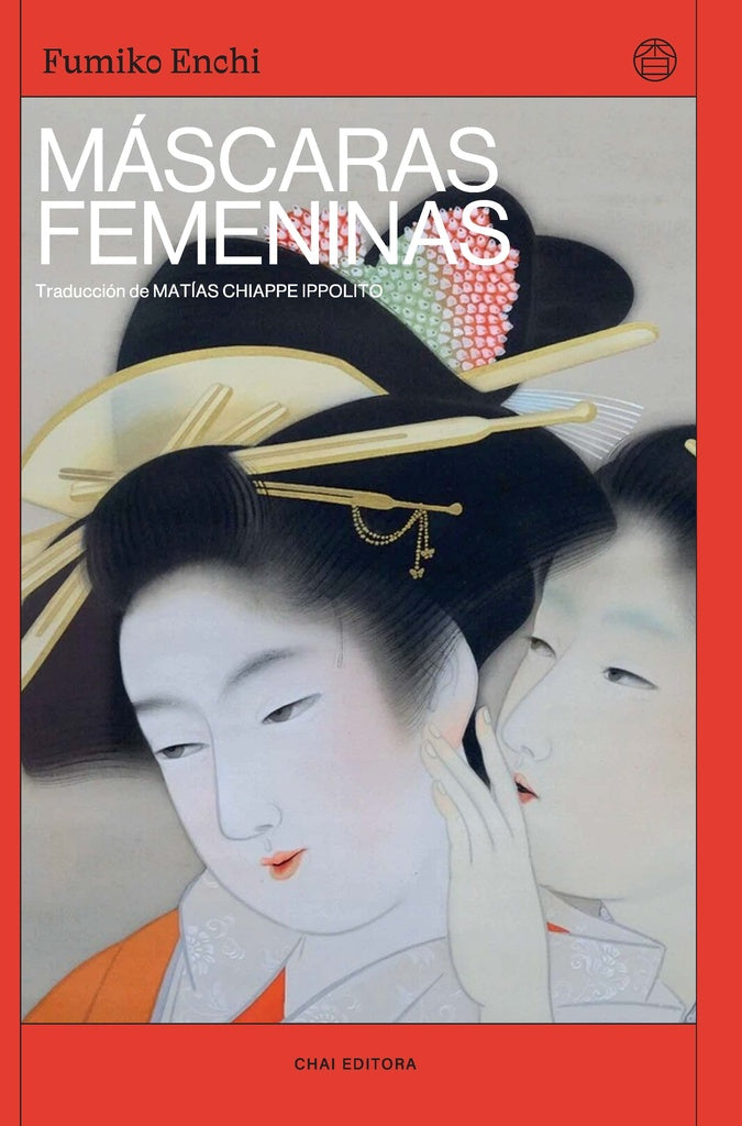 MÁSCARAS FEMENINAS | FUMIKO ENCHI
