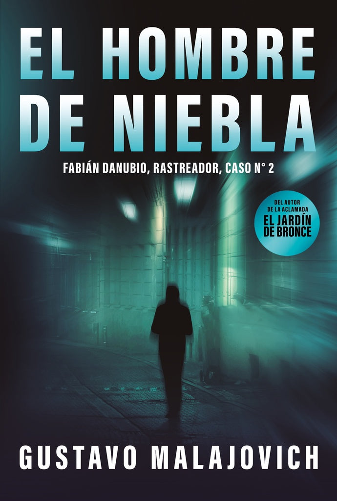 EL HOMBRE DE LA NIEBLA | GUSTAVO MALAJOVICH