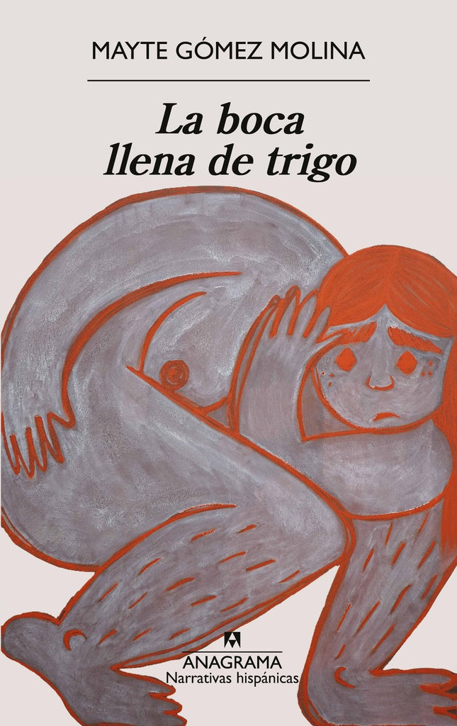LA BOCA LLENA DE TRIGO | MAYTE GOMEZ MOLINA
