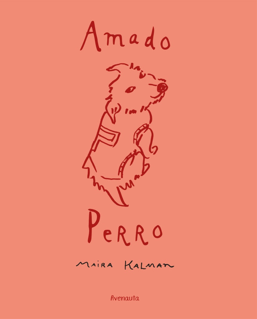 AMADO PERRO | MAIRA KALMAN