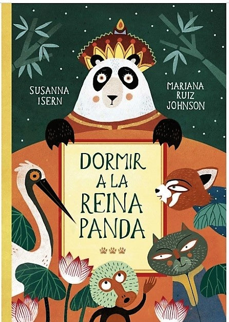 DORMIR A LA REINA PANDA | SUSANNA ISERN - MARIA RUIZ JOHNSON