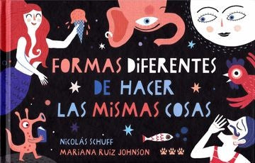 FORMAS DIFERENTES DE HACER LAS MISMAS COSAS | NICOLAS/ RUIZ JOHNSON MARIANA SCHUFF