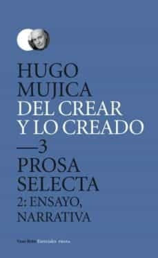 DEL CREAR Y LO CREADO 3 (Nuevo) | HUGO MUJICA