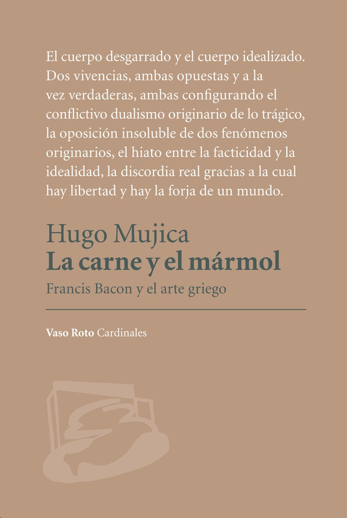 CARNE Y EL MÁRMOL,LA (Nuevo) | HUGO MUJICA