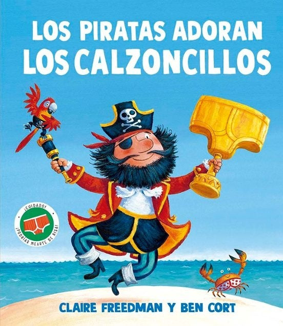 PIRATAS ADORAN LOS CALZONCILLOS (Nuevo) | CLAIRE FREEDMAN