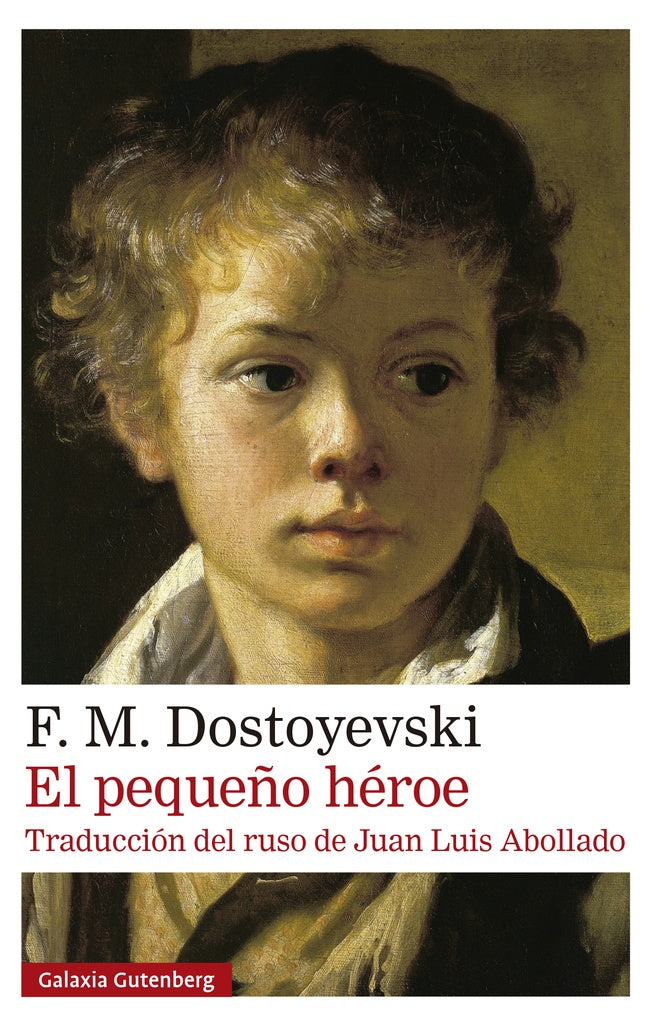 EL PEQUEÑO HEROE | F.M. DOSTOYEVSKI