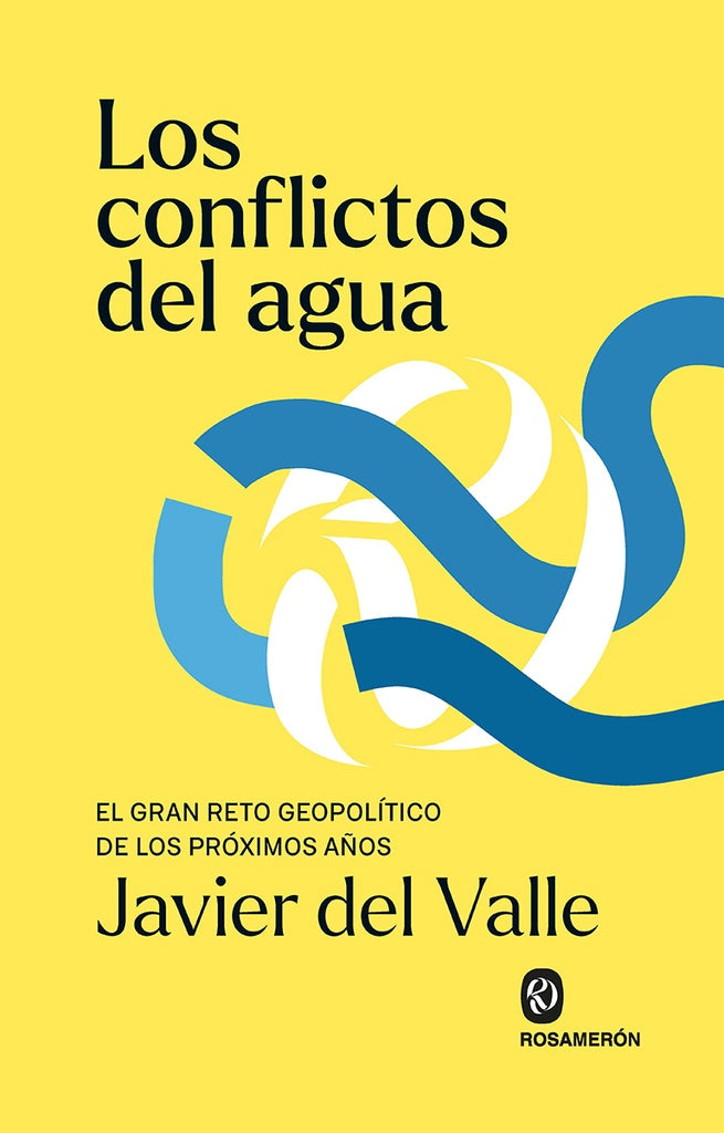 LOS CONFLICTOS DEL AGUA | JAVIERDEL VALLE