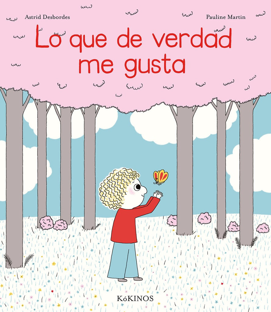 LO QUE DE VERDAD ME GUSTA | ASTRID DESBORDES PAULINE MARTIN