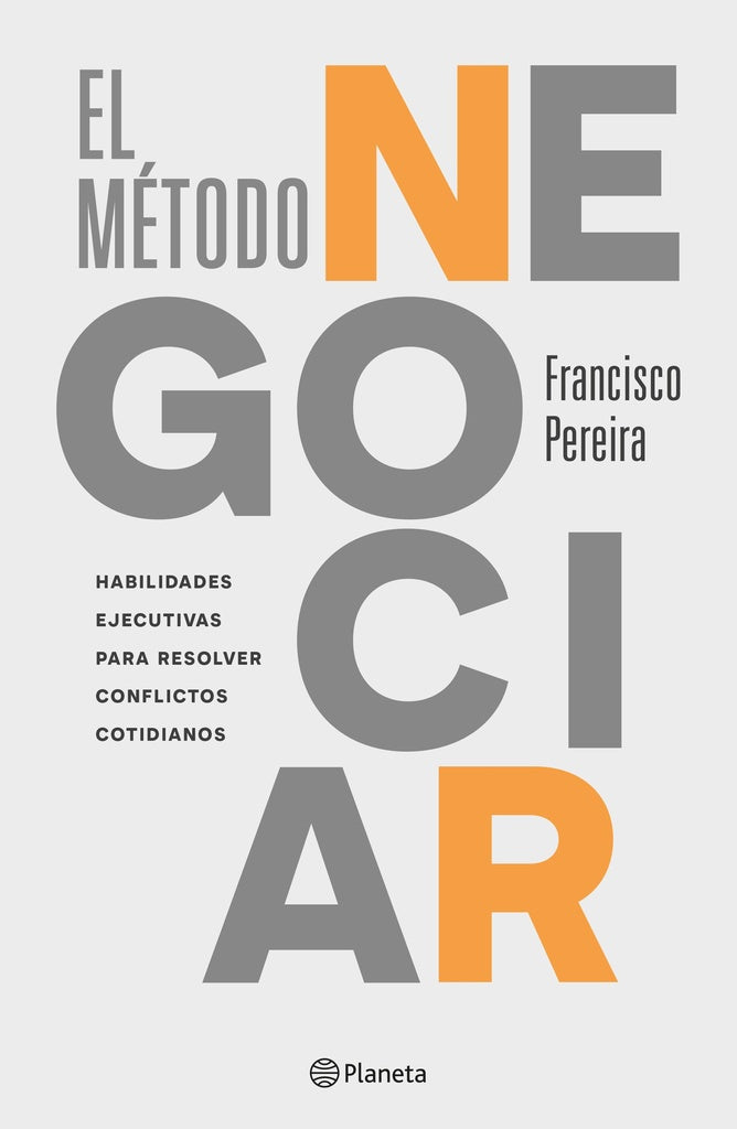 EL METODO NEGOCIAR | FRANCISCO PEREIRA