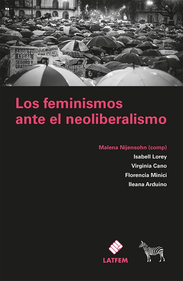 FEMINISMOS ANTE EL NEOLIBERALISMO