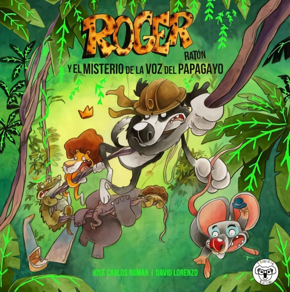 ROGER RATON Y EL MISTERIO DEL PAPAGAYO (Nuevo) | JUANCARLOSROMAN/DAVID LORENZO