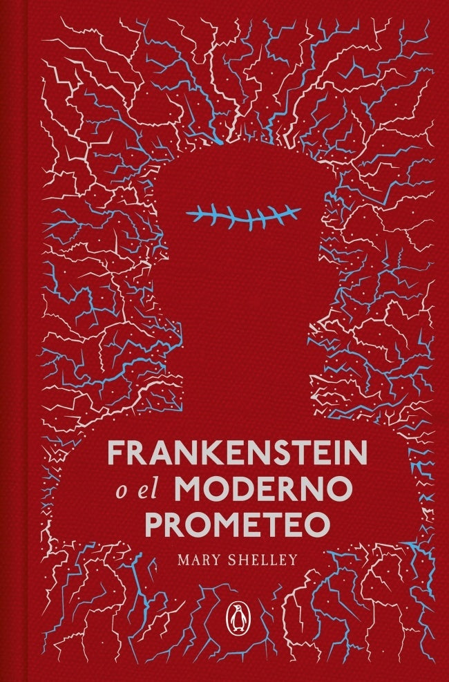 FRANKENSTEIN O EL MODERNO PROMETEO (ED. CONMEMORATIVA) TD | MARY SHELLEY