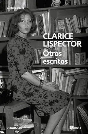 OTROS ESCRITOS | CLARICE LISPECTOR