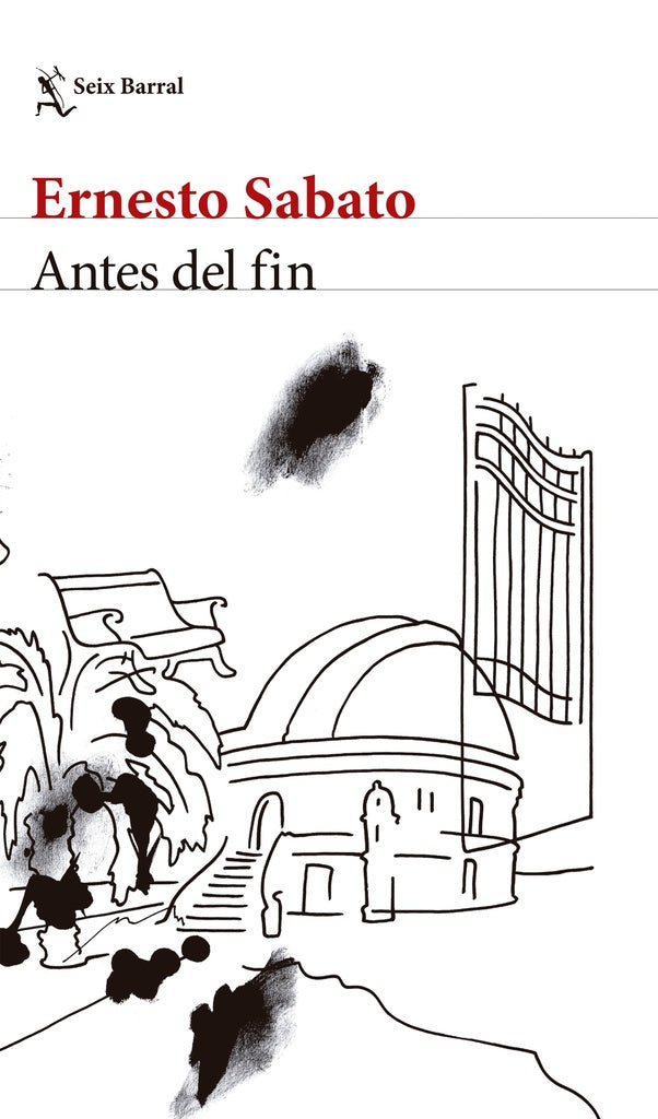 ANTES DEL FIN | Ernesto Sábato / Luis Scafati