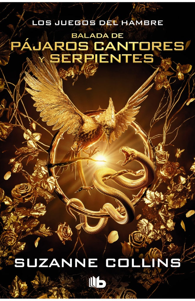 BALADA DE LOS PAJAROS CANTORES Y SERPIENTES | SUZANNE COLLINS