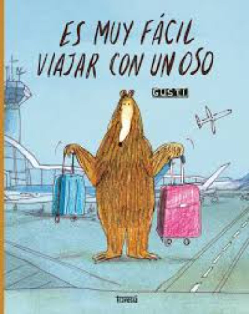 ES MUY FACIL VIAJAR CON UN OSO | GUSTI CASAS