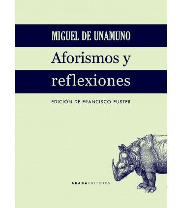 AFORISMOS Y REFLEXIONES (Nuevo) | MIGUEL DE UNAMUNO
