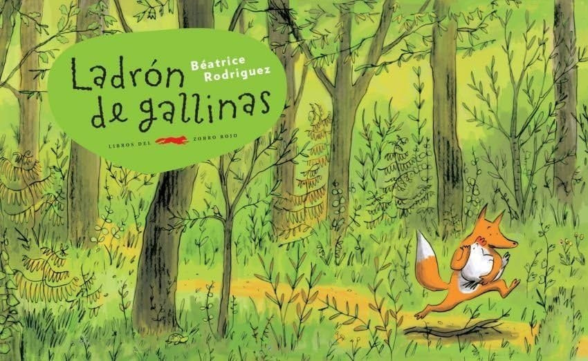 LADRON DE GALLINAS | BEATRICE RODRIGUEZ