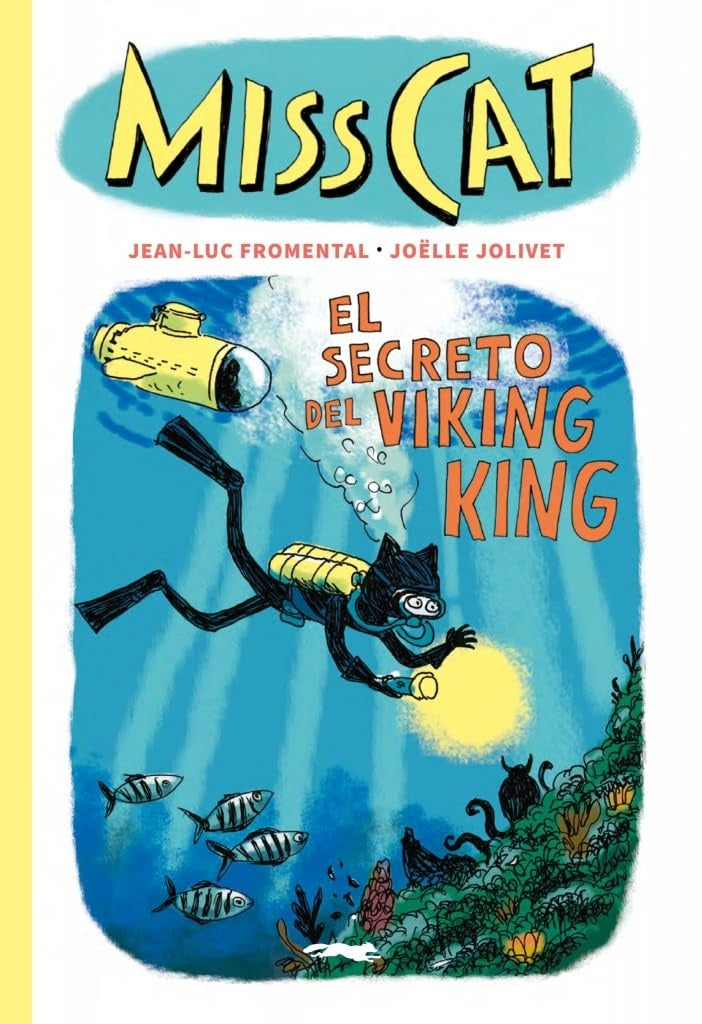 MISS CAT 5. EL SECRETO DEL VIKING KING | Jean-Luc Fromental