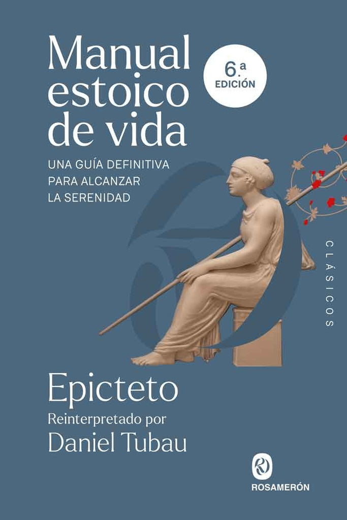 MANUAL ESTOICO DE VIDA | EPICTETO