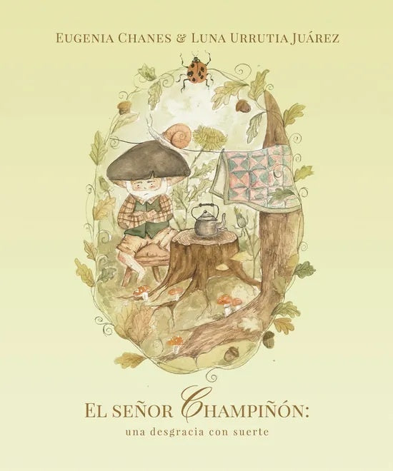 SEÑOR CHAMPIÑÓN: UNA DESGRACIA CON SUERTE | ANA PEARSON