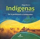 INDÍGENAS DEL URUGUAY | DIEGO BRACCO