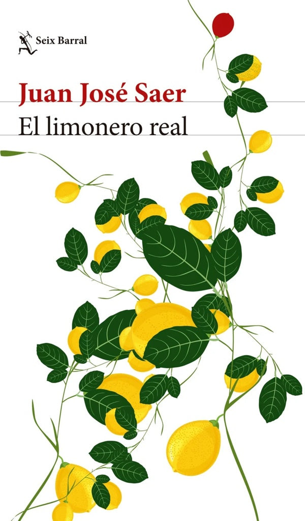 EL LIMONERO REAL. NUEVA EDICIÓN | JUAN JOSÉ SAER
