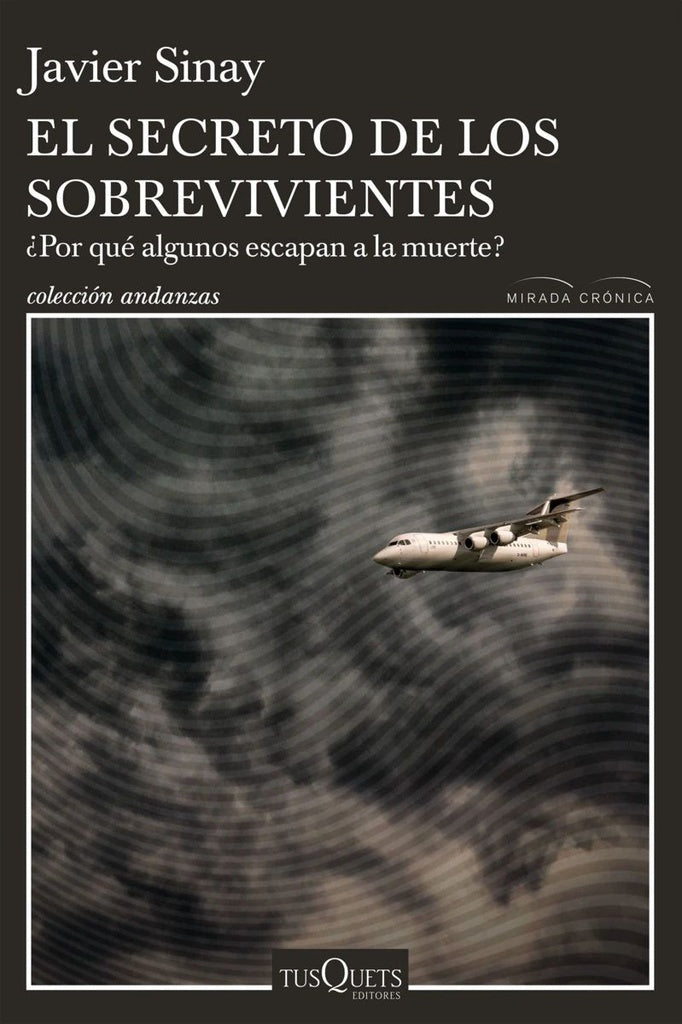 EL SECRETO DE LOS SOBREVIVIENTES | Javier Sinay