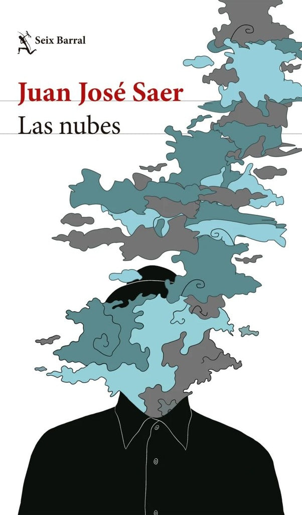 LAS NUBES. NUEVA EDICIÓN | JUAN JOSÉ SAER