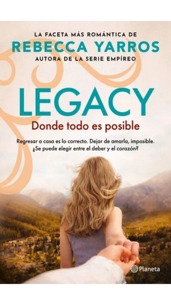 LEGACY 2. DONDE TODO ES POSIBLE | Rebecca Yarros