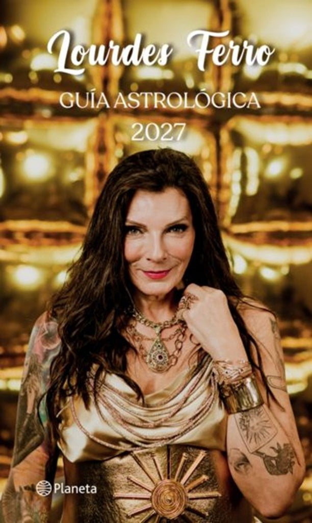 GUÍA ASTROLÓGICA 2027 | Lourdes Ferro