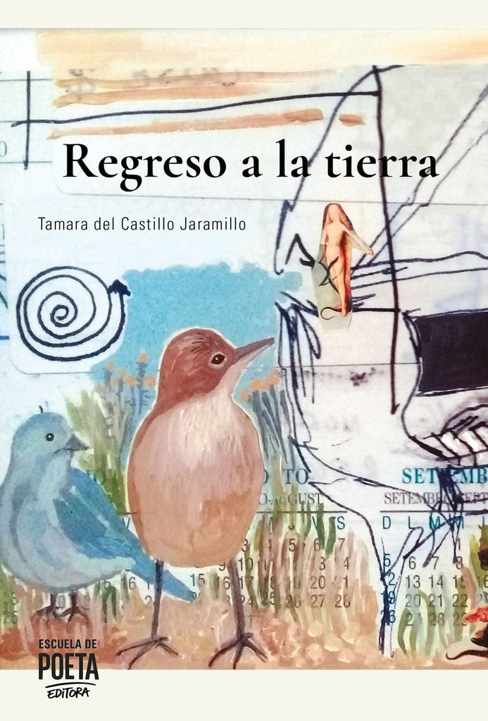 REGRESO A LA TIERRA | TAMARA DEL CASTILLO JARAMILLO