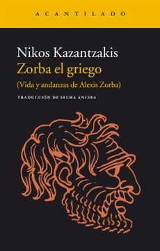 ZORBA EL GRIEGO | NIKOS KAZANTZAKIS