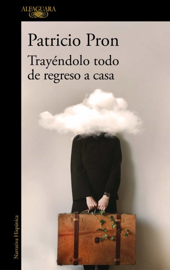 TRAYENDOLO TODO DE REGRESO A CASA | PATRICIO PRON