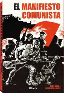 EL MANIFIESTO COMUNISTA | KARL MARX & FRIEDRICH ENGELS